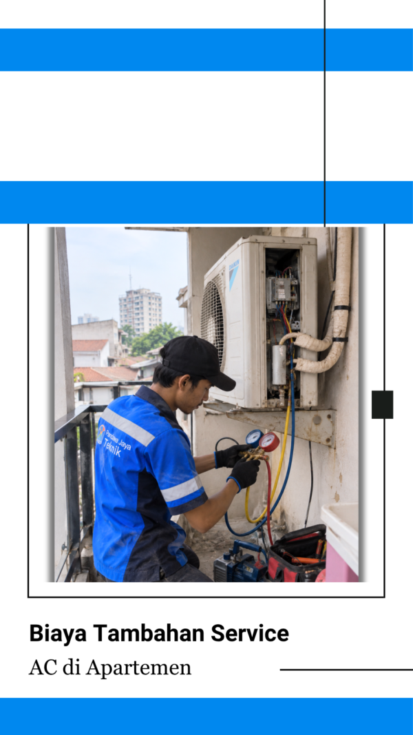Biaya Tambahan Service AC Apartmen